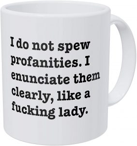 Do Not Spew Profanities Mug